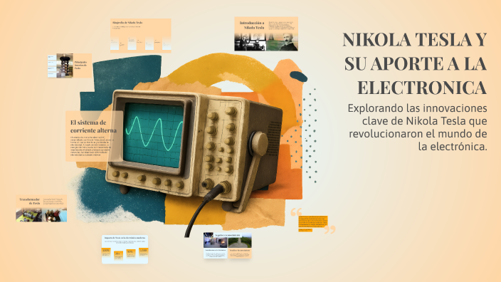 NIKOLA TESLA Y SU APORTE A LA ELECTRONICA by JUAN EMANUEL GONZALEZ ...