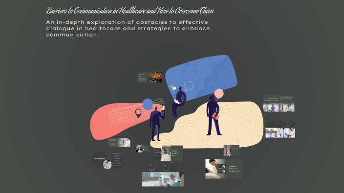 Barriers to Communication in Healthcare and How to Overcome Them by ...