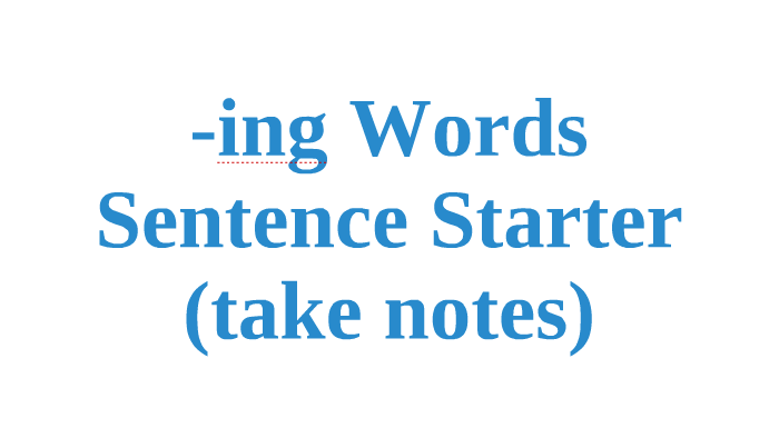 sentence-starter-ing-by-benjamin-fugitt