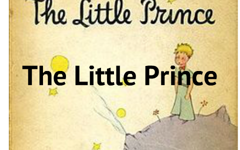 The Little Prince, Plot, Analysis, & Facts