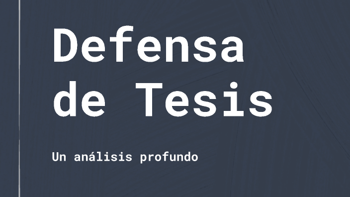 Defensa de Tesis by Alma Rodriguez on Prezi