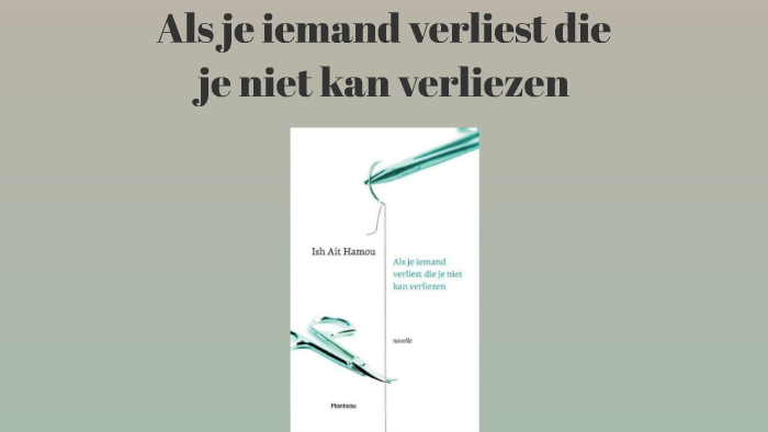 Als Je Iemand Verliest Die Je Niet Kan Verliezen