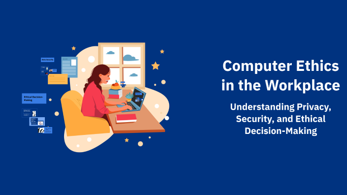 Computer Ethics in the Workplace by Zainab Issa on Prezi