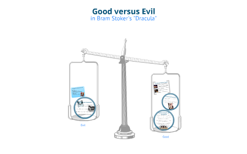 good vs. evil in dracula essay