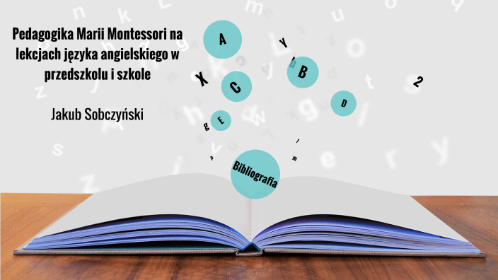 Pedagogika Marii Montessori Na Lekcjach Języka Angielskiego W ...