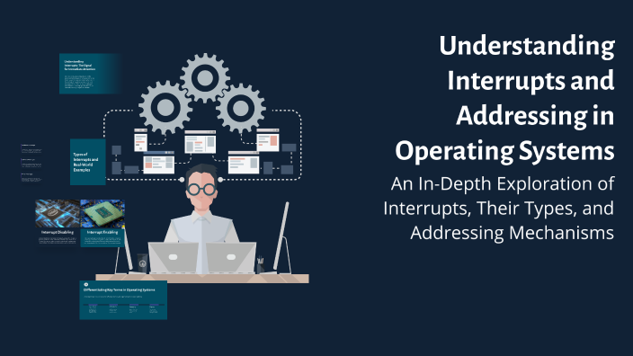 Understanding Interrupts and Addressing in Operating Systems by Finley ...