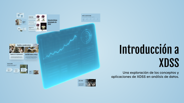 Xdss Introducción a XDSS by 849347 849347 on Prezi