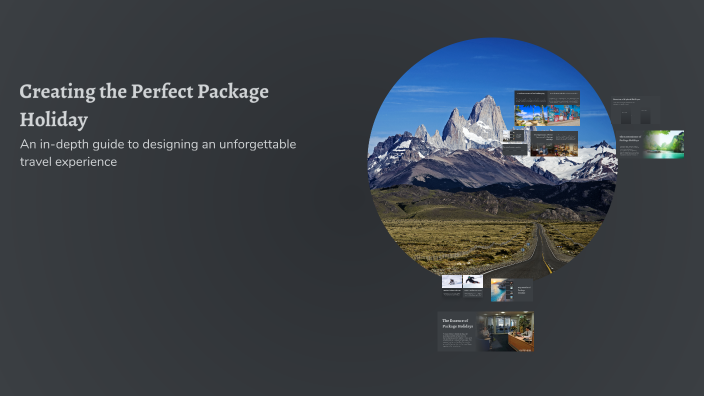 Creating the Perfect Package Holiday by juliana nelson on Prezi