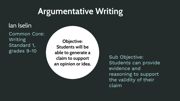 Argumentative Writing by Ian Iselin on Prezi