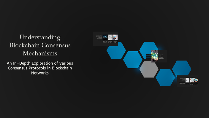 Understanding Blockchain Consensus Mechanisms by David J. on Prezi