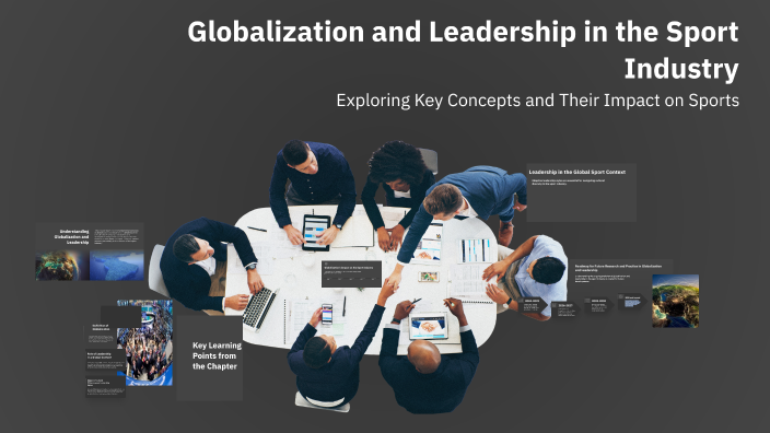 Globalization and Leadership in the Sport Industry connection by ...