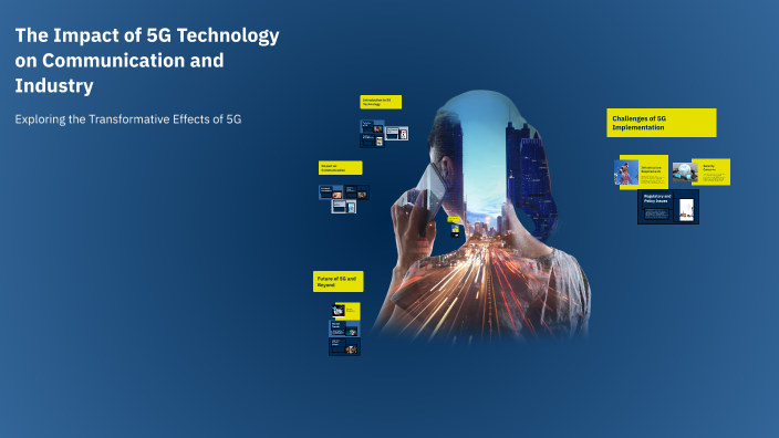 The Impact of 5G Technology on Communication and Industry by Kerolos ...