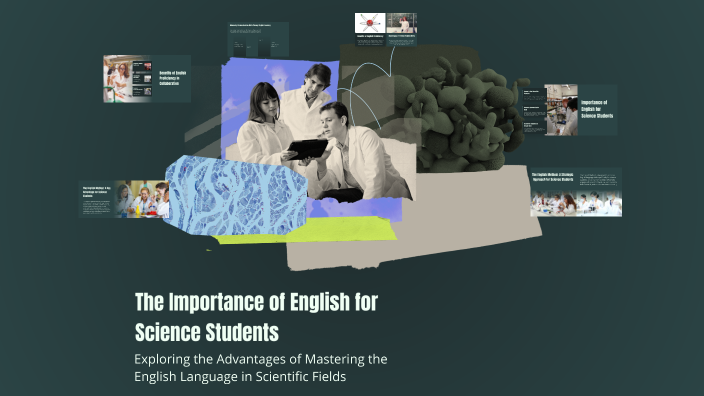 The Importance of English for Science Students by Progress Ijigba on Prezi