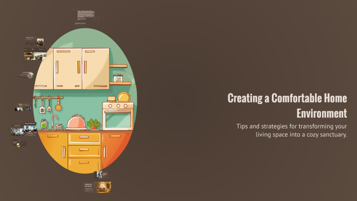 Creating Home Environment Pdf Creating a Comfortable Home Environment by CRISTIAN PETRUS on Prezi