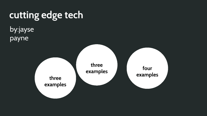 10 Cutting Edge Technology By Jayse Payne 