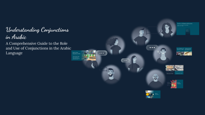 Understanding Conjunctions in Arabic by qussi on Prezi