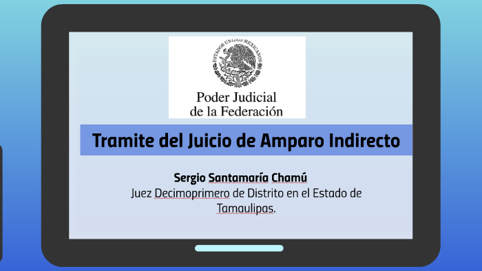 Tramite Del Juicio De Amparo Indirecto By Enrique L On Prezi