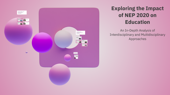 Exploring the Impact of NEP 2020 on Education by BCMO SGNR on Prezi