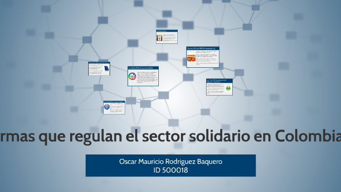 Normas que regulan el sector solidario en Colombia by Oscar Rodriguez ...