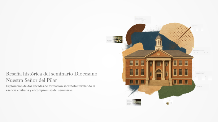Reseña histórica del seminario Diocesano Nuestra Señor del Pilar by ...
