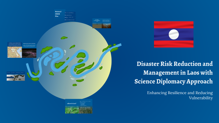 Disaster Risk Reduction and Management in Laos: A Science Diplomacy ...