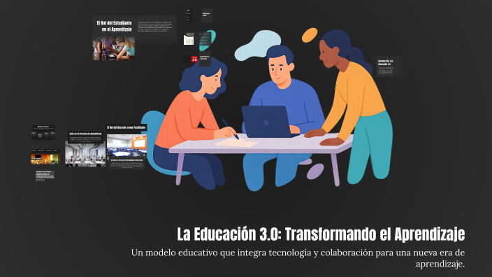 La Educación 3.0: Transformando el Aprendizaje by bruno joel on Prezi