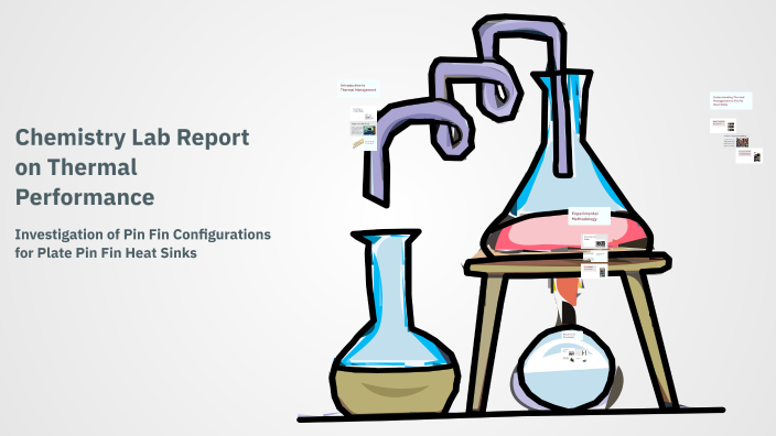 Chemistry Lab Report on Thermal Performance by Yagmur coskun on Prezi
