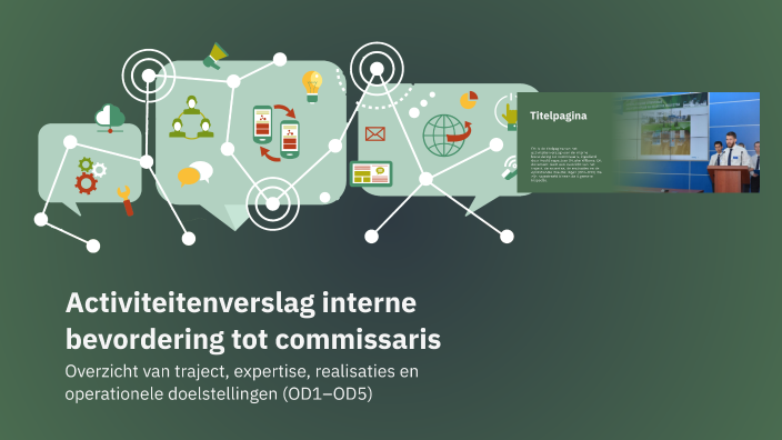 Activiteitenverslag interne bevordering tot commissaris by Willeke ...