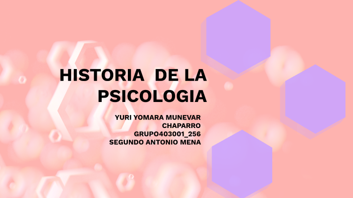 HISTORIA DE LA PSICOLOGÍA by YURI CHAPARRO on Prezi