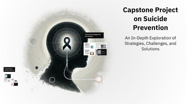 Capstone Project on Suicide Prevention by Jackie Perez on Prezi
