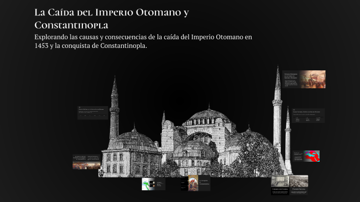 La Caída del Imperio Otomano y Constantinopla by julian bruno mendez on ...