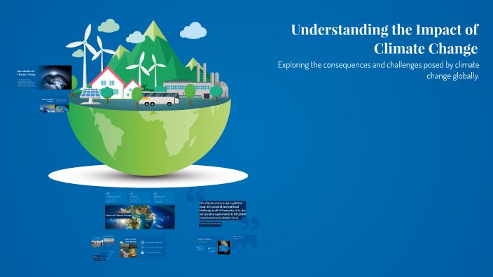 Understanding the Impact of Climate Change by Esma Adzhieva on Prezi