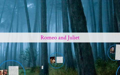 Romeo and Juliet by hannah walog on Prezi