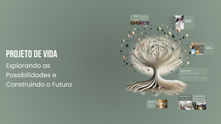 Projeto de Vida by Bruno César on Prezi