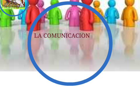 LA COMUNICACION by GERMAN HERNANDEZ on Prezi