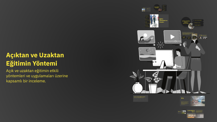 Açıktan ve Uzaktan Eğitimin Yöntemi by ZEYNEP NİSA ŞANAL on Prezi