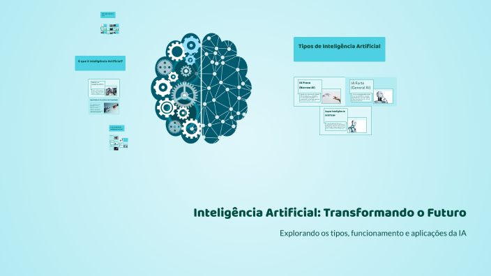 Inteligência Artificial: Transformando o Futuro by Gonçalo Santos on Prezi