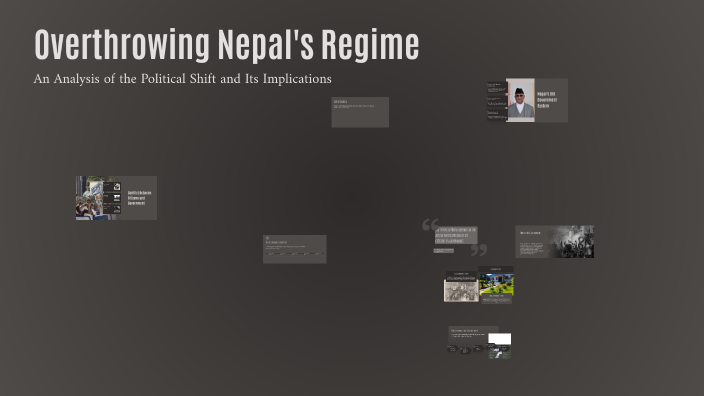 Overthrowing Nepal's Regime by lena blun on Prezi