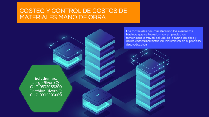 COSTEO Y CONTROL DE COSTOS DE MATERIALES Y MANO DE OBRA by Jorge Rivero ...