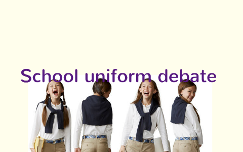 school uniform debate presentation