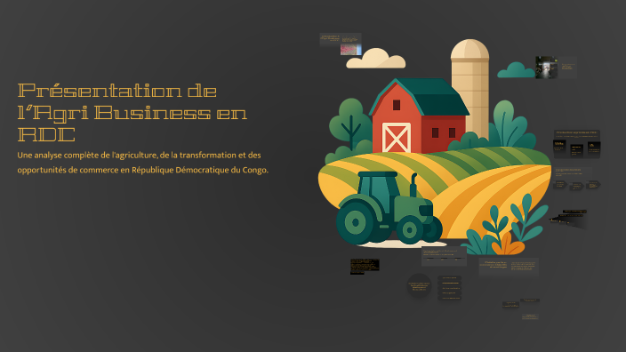 Calbt Business Rdc Présentation de l'Agri Business en RDC by tradeely drc on Prezi