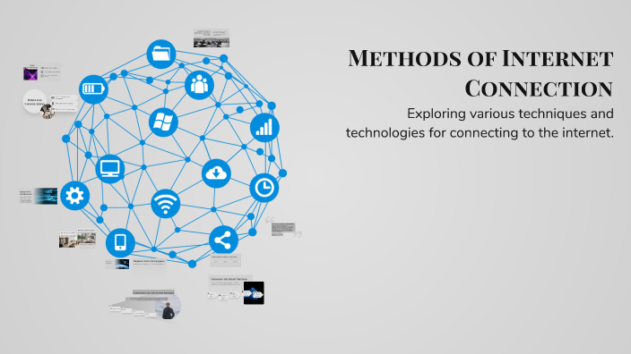 Methods of Internet Connection by yusuf karimov on Prezi