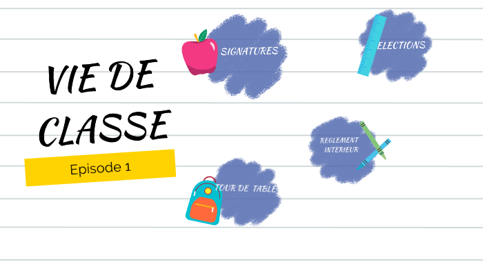 Vie De Classe 1 By Julia Rouati On Prezi Next