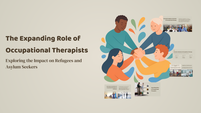 The Expanding Role of Occupational Therapists by Emily Rea on Prezi