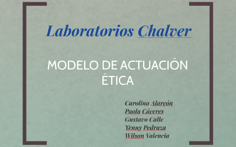 MODELO DE GESTIÓN Y ACTUACIÓN ÉTICA by Carolina Alarcon on Prezi Next