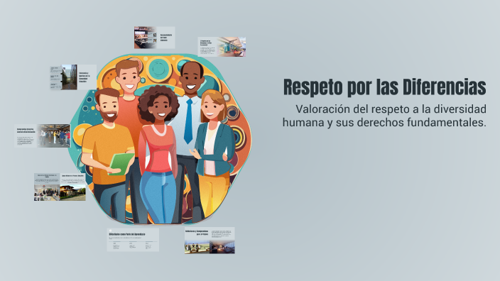 Respeto por las Diferencias by Ruben Tamayo on Prezi