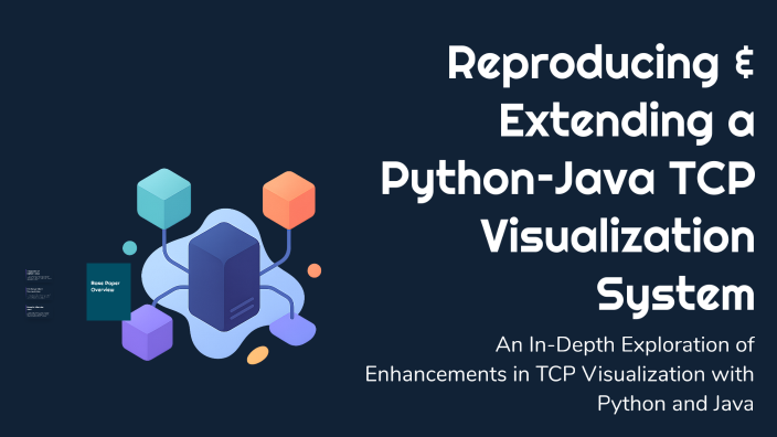 Reproducing & Extending a Python–Java TCP Visualization System by ...