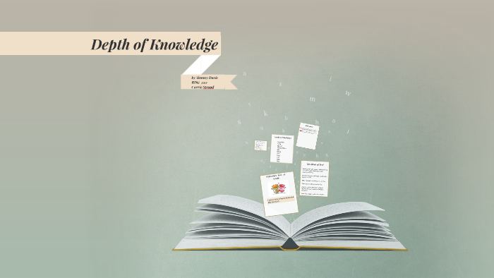 Depth of Knowledge by Tammy Davis on Prezi