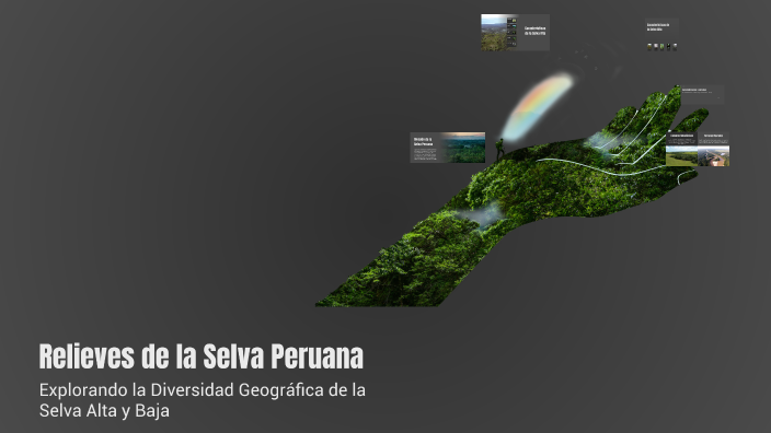 Relieves de la Selva Peruana by Carlos Diaz Valderrama on Prezi