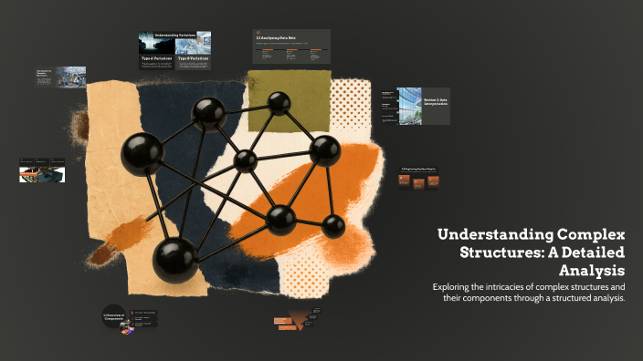 Complex Structure Analysis Understanding Complex Structures: A Detailed Analysis by prapassorn ...